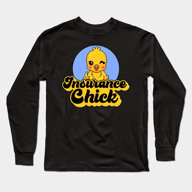 Insurance Chick Long Sleeve T-Shirt by maxcode